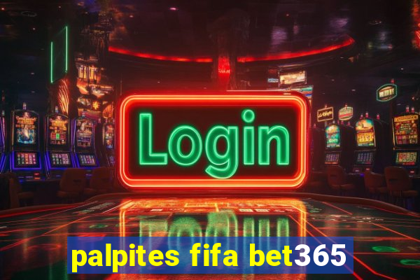 palpites fifa bet365